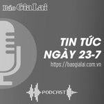 Tin tức sáng 23-7: Tập đoàn Đức Long Gia Lai bị yêu cầu mở thủ tục phá sản lần 2